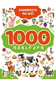 1000 naklejek. Zwierzęta na wsi