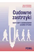 Cudowne zastrzyki. Fakty i mity o nowoczesnym leczeniu otyłości