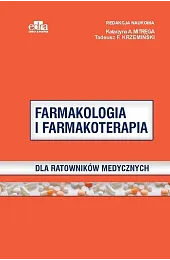 Farmakologia i farmakoterapia dla ratowników medycznychzbiorowa Praca