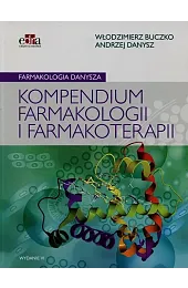 Farmakologia Danysza Kompendium farmakologii i farmakoterapiiBuczko Włodzimierz
