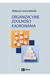 Organizacyjne zdolności kadrowania