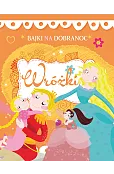 Bajki na dobranoc. Wróżki