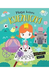 Magia koloru. Księżniczki. Malowanie wodą!