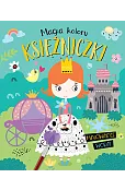 Magia koloru. Księżniczki. Malowanie wodą!