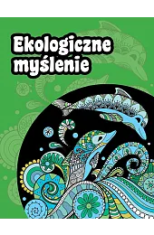 Ekologiczne myśleniezbiorowa Praca