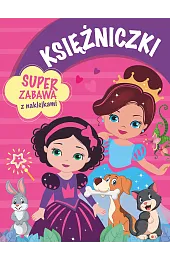 Księżniczki. Super zabawa z naklejkamizbiorowa Praca