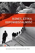 Biznes, etyka, odpowiedzialność