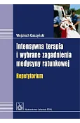 Intensywna terapia i wybrane zagadnienia medycyny ratunkowej