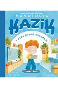 Kazik i czas przed ekranem