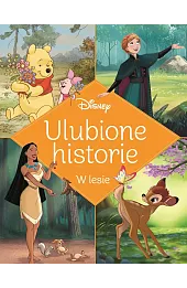 Ulubione historie. W lesie. Disney