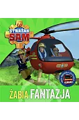 Strażak Sam. Żabia fantazja. Moja pierwsza czytanka