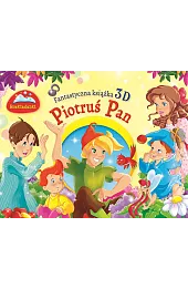 Fantastyczna książka 3D. Piotruś Pan. Rozkładanki