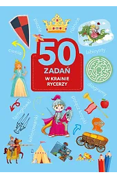 50 zadań. W krainie rycerzy
