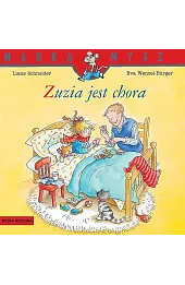 Mądra Mysz. Zuzia jest chora
