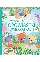 Urocze opowiastki o zwierzątkachGoreń Michał