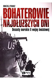 Bohaterowie najdłuższych dni