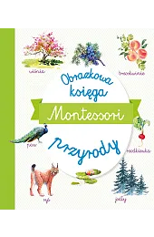 Montessori Obrazkowa księga przyrodyzbiorowa Praca