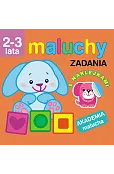 Maluchy. Zadania z naklejkami. Akademia malucha 2-3 lata