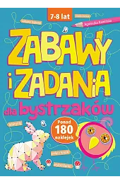 Zabawy i zadania dla bystrzaków 7-8,Agnieszka Kamińska