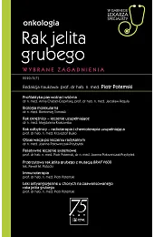 Rak Jelita Grubego. Wybrane zagadnieniaPotemski Piotr