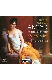Antyk w malarstwie XV-XXI wiekBożena Fabiani