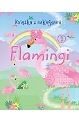 Flamingi. Książka z naklejkami 1