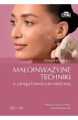 Małoinwazyjne techniki w zabiegach medycyny estetycznej