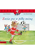 Mądra Mysz. Zuzia gra w piłkę nożną