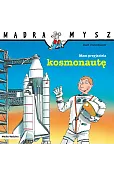 Mądra Mysz. Mam przyjaciela kosmonautę