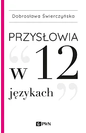 Przysłowia w 12 językach