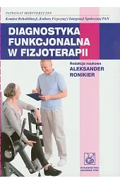 Diagnostyka funkcjonalna w fizjoterapiizbiorowa Praca