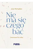 Nie ma się czego bać. Umieranie bez tabu