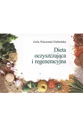 Dieta oczyszczająca i regeneracyjna