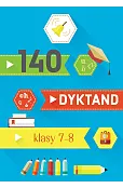 140 dyktand Klasy 7-8