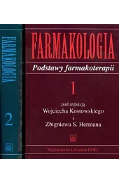 Farmakologia. Podstawa farmakologii. Tomy 1-2Wojciech Kostowski