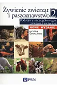 Żywienie zwierząt i paszoznawstwo Tom 2