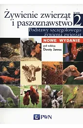 Żywienie zwierząt i paszoznawstwo Tom 2