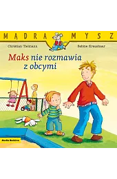 Mądra Mysz. Maks nie rozmawia z,Christian Tielmann