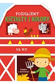 Poznajemy kształty i kolory. Na wsi