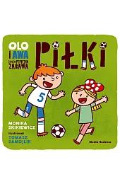 Olo i Awa. Logopedyczna zabawa. PiłkiMonika Skikiewicz