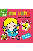 Maluchy. Kolorowanka z naklejkami. Akademia malucha 2-3 lata