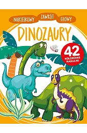 Naklejkowy zawrót głowy. DinozauryAnna Wiśniewska