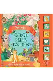 Poznaję. Ogród pełen dźwięków