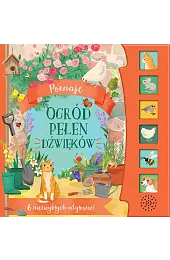 Poznaję. Ogród pełen dźwiękówSelbert Kathryn