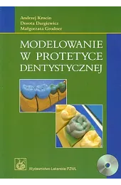 Modelowanie w protetyce dentystycznej z płytą,Dorota Dargiewicz