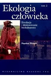 Ekologia człowieka. Tom 2