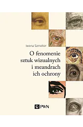 O fenomenie sztuk wizualnych i meandrach,Szmelter Iwona