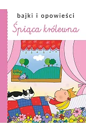 Bajki i opowieści. Śpiąca królewnazbiorowa Praca