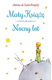 Mały Książę / Nocny lot