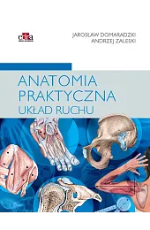 Anatomia praktyczna Układ ruchuA.Zaleski 